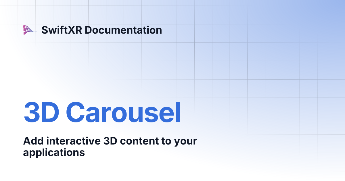 3D Carousel | SwiftXR Documentation